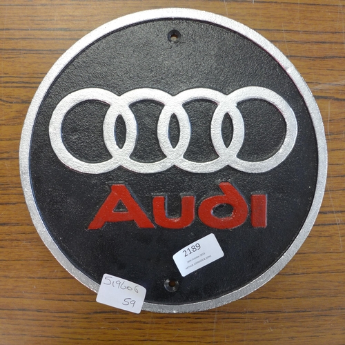 2189 - A circular Audi plaque * this lot is subject to VAT