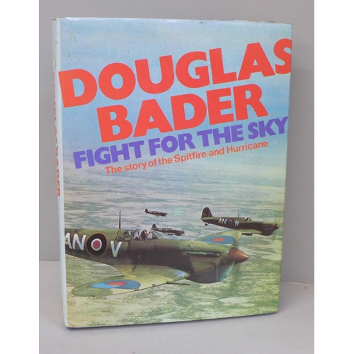 685 - One volume; Fight For The Sky by Douglas Bader, signed