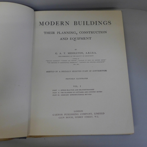 769 - A set of six books; Modern Buildings, Their Planning, Construction and Equipment, edited by GAT Midd... 