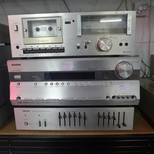 2125 - Quantity of stereo - Sony stereo cassette deck TC-U2, ONKYO receiver TX-SR605 and Nikko graphic equa... 