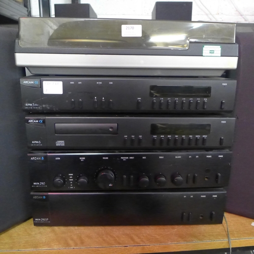 2170 - A quantity of Arcam stereo equipment including Arcam Alpha 5 plus AM/FM tuner, Alpha 6 CD player, De... 