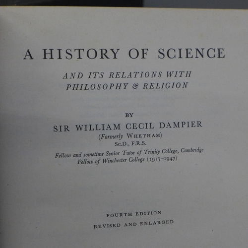 765 - Three chemistry books; A History of Science, Technology and Philosophy, The Condensed Chemical Dicti... 