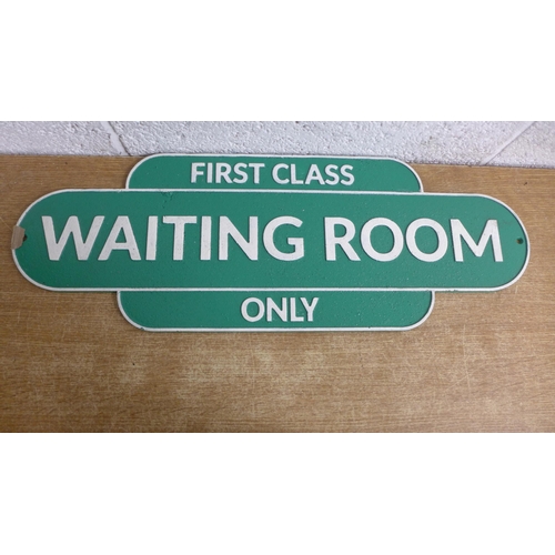 2081 - A “First Class Only” Waiting Room sign * this lot is subject to VAT