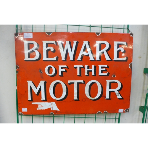 441 - An enamelled Beware of the Motor sign