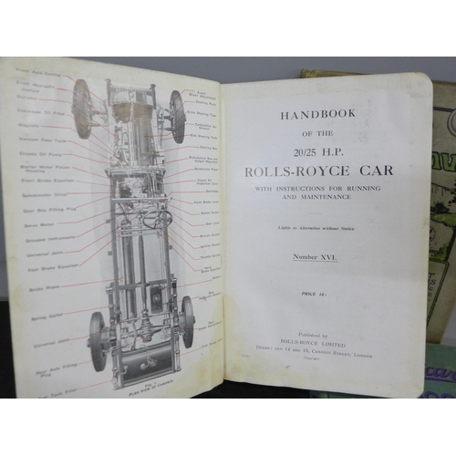 751 - Six vintage Motor Car handbooks; Handbook of the 20-25 HP Rolls-Royce car n. XVL, Bentley 4¼ litre, ... 