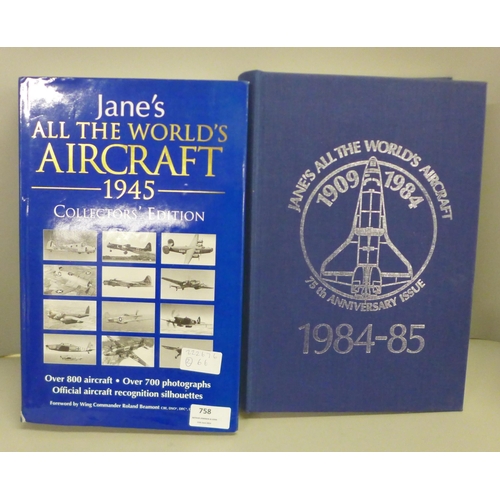 758 - Two Jane's aircraft books, All The Worlds Aircraft 1945 and 1984-5 75th Anniversary Issue