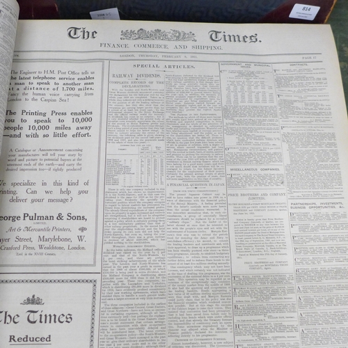 814 - Two bound volumes of The Times newspapers, 1907 and 1911, from the offices of N.M. Rothschild & Sons... 