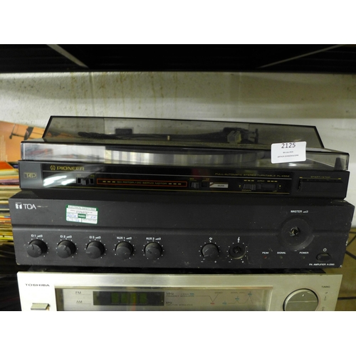 2125 - A quantity of stereo equipment including a Pioneer PL-X55Z full automatic stereo turntable, a Pionee... 