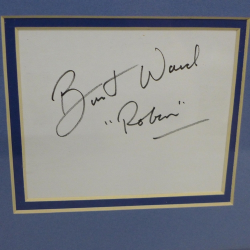 611 - A Batman and Robin display, signed by Adam West and Burt Ward, no COA