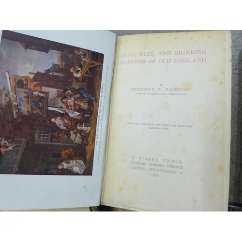 711 - One volume, Inns, Ales and Drinking Customs of Old England, Frederick W. Hackwood, 1910, The Pilgrim... 