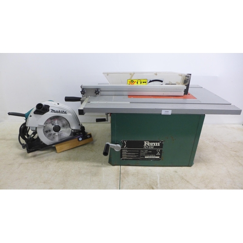 2008 - A Ferm FZT-250 table saw and a Makita 5704R circular saw