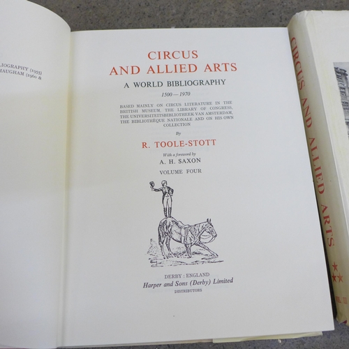 743 - Two volumes, Circus and Allied Arts, a World Bibliography by R Toole Stott