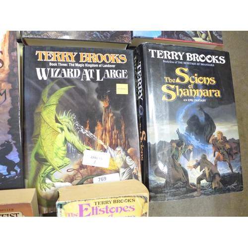 769 - A collection of books by Terry Brooks, David Eddings, Brian Daley, Raymond E Feist