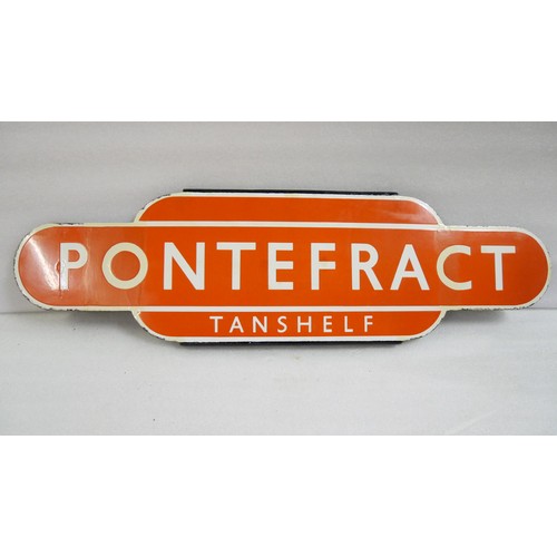 9016 - A half flanged totem station sign BR(NE) PONTFRACT TANSHELF. Repaired crease and repainted over 'O' ... 