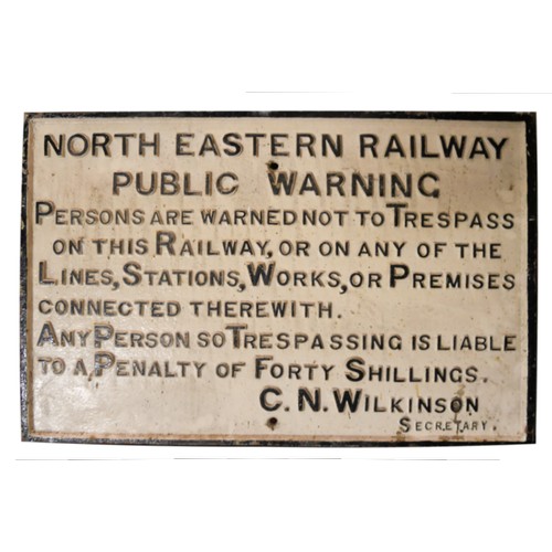 9053 - A large North Eastern Railway cast iron public warning notice sign detailing penalties for trespassi... 