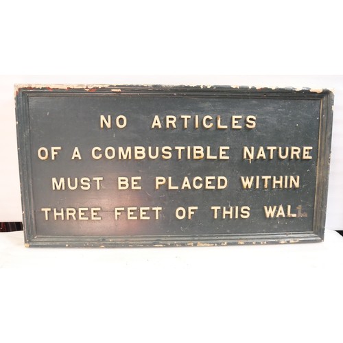 9059 - A large wooden railway notice sign. NO ARTICLES  OF A COMBUSTIBLE NATURE TO BE PLACED WITHIN THREE F... 