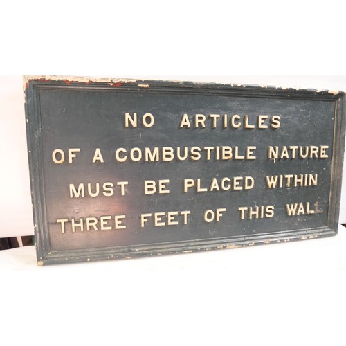 9059 - A large wooden railway notice sign. NO ARTICLES  OF A COMBUSTIBLE NATURE TO BE PLACED WITHIN THREE F... 