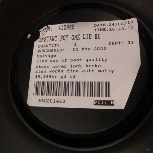 6354 - Instant Pot One Lid  - This lot requires a UK adapter (342-312) *This lot is subject to Vat