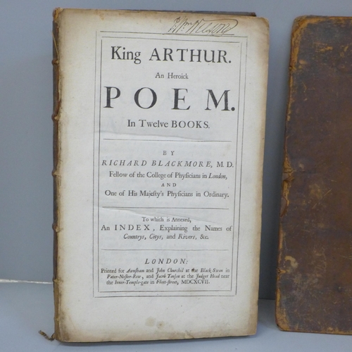 2025 - One volume; 'King Arthur. An Heroick Poem. In Twelve Books, by Richard Blackmore MD', printed in 169... 