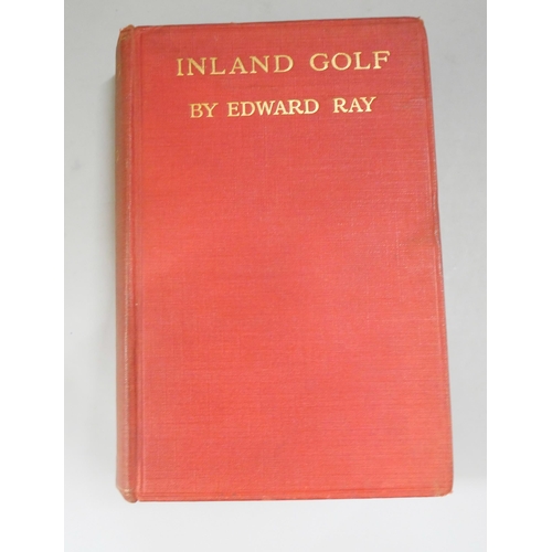 2007 - Edward Ray, Inland Golf, published by T Werner Laurie Ltd, Clifford's Lane, 1914