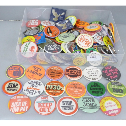 2016 - A large collection of political, campaign and march badges, trade unions, etc.