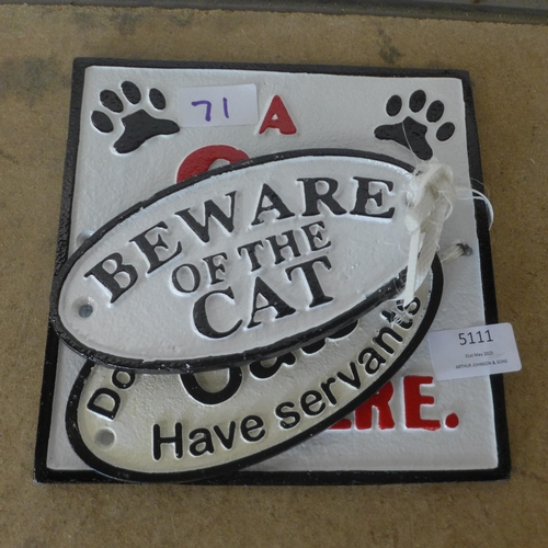 5111 - 3 cat related cast metal signs  *This lot is subject to VAT