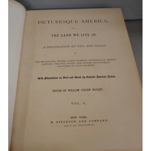 2119 - Two volumes of Picturesque America or The Land We Live In published by New York D. Appleton & Co Pub... 