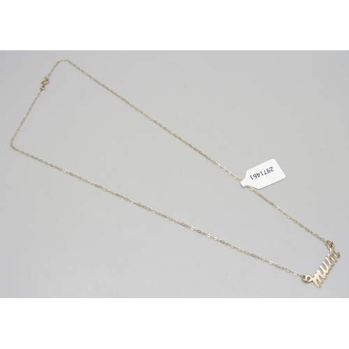 7022 - A 9ct gold 'MUM' necklace, 0.4g