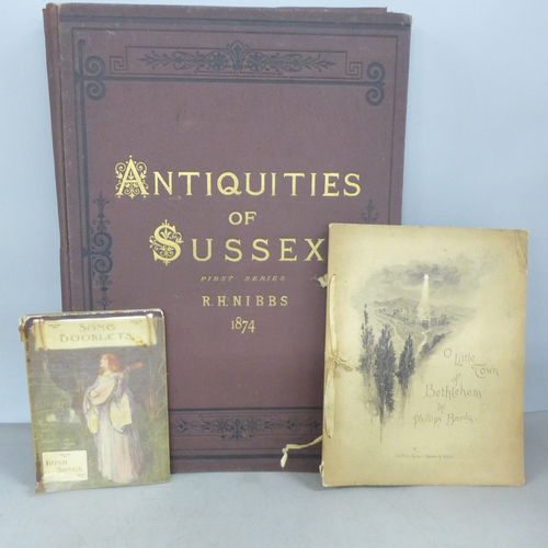 2133 - R.H. Nibbs Antiquities of Sussex, 1874 First Series, together with O Little Town of Bethlehem by Phi... 