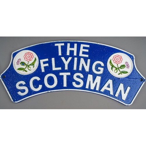 304 - Railwayana: Three cast and painted metal type signs to include:
The Flying Scotsman, 32cm long x 14c... 