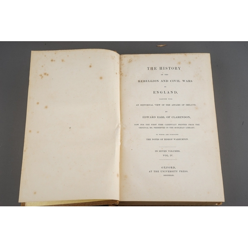 237 - CLARENDON, EDWARD, Earl of. The History of the Rebellion and Civil Wars in England. 7 vols., Oxford ... 