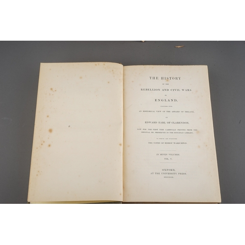 189 - CLARENDON, EDWARD, Earl of. The History of the Rebellion and Civil Wars in England. 7 vols., Oxford ... 