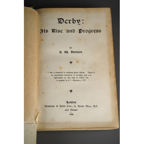 425 - Wilson, A W., Derby Its Rise and Progress, published Bemrose & Sons Ltd., 1906, with map, gilt toole... 