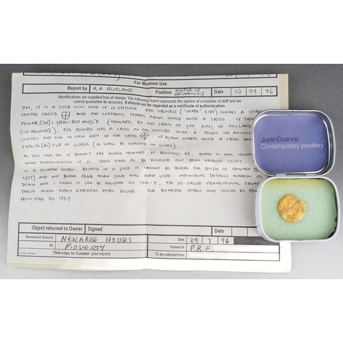 693 - Edward third gold quarter noble coin, 1.88 grams approx - 20mm diameter approx