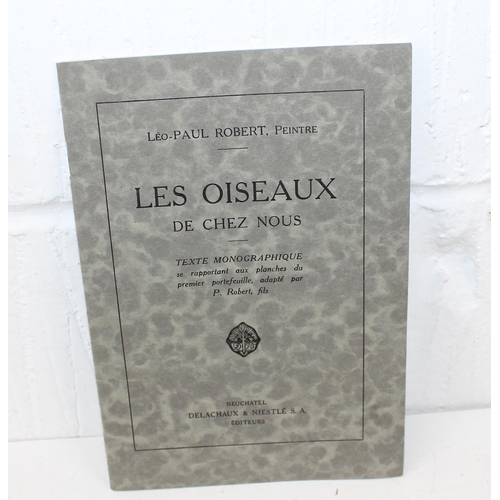 412 - Léo-Paul ROBERT, Les Oiseaux de chez nous edited by Delachaux & Niestlé - 4 folio edition containing... 