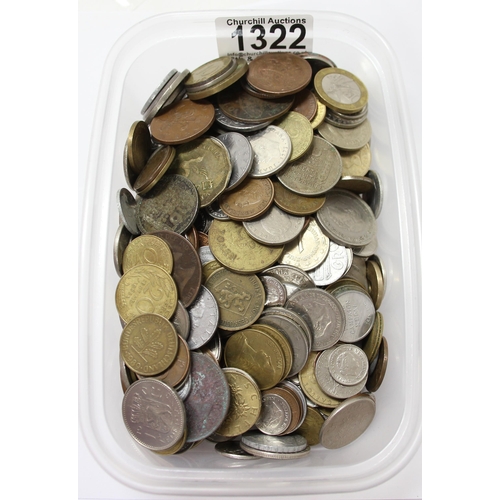 1322 - Quantity of world coins, approx 1.4kg gross