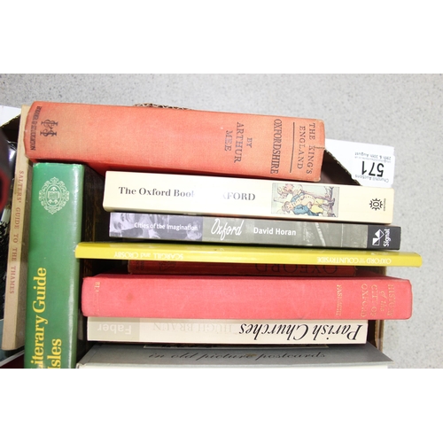 571 - Qty of assorted books, mainly Oxford & Oxfordshire related