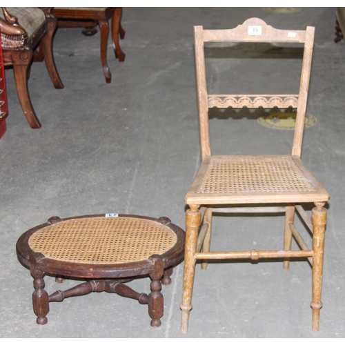 89 - An antique cane seated chair and a cane footstool (2)