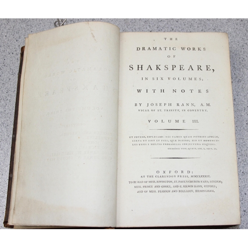 605 - The Dramatic Works of Shakespeare with Notes by Joseph RANN. Set of 6 volumes published in Oxford at... 