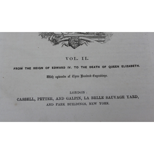 587A - John Cassell's Illustrated History of England, 2 half leather bound volumes, 1857