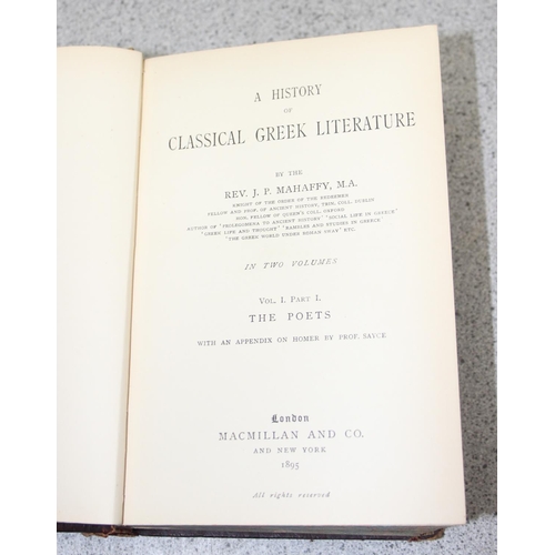 555 - Classical Greek Literature by Rev J.P. Mahaffy, 2 volumes published by Macmillan & Co 1895, in fine ... 