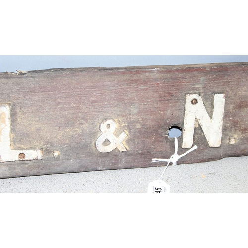 445 - Original wooden London & North Western Railway sign, metal letters on wood backing, approx 84 x 18cm