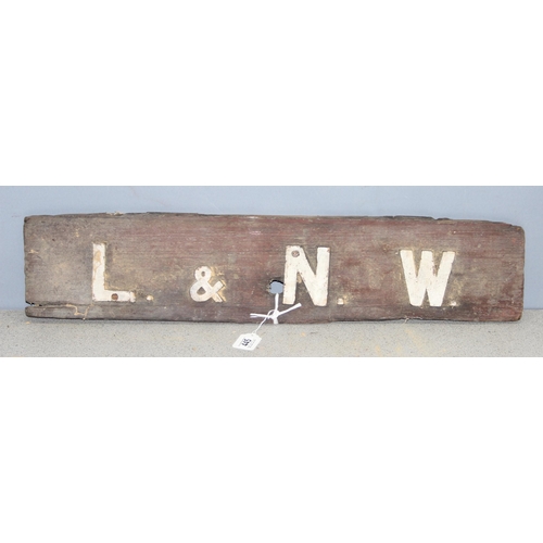 708 - Original wooden London & North Western Railway sign, metal letters on wood backing, approx 84 x 18cm