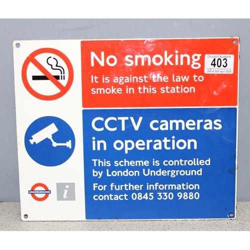 708A - A rare London Underground London Transport Enamel sign related to smoking and CCTV, approx 30cm x 25... 