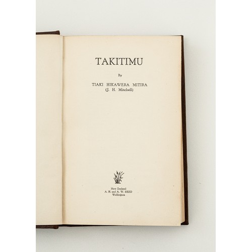 10 - Rare Signed First Edition of Takitimu (1944) by J.H. Mitchell, Presented to Sir Cyril Newall

Takiti... 