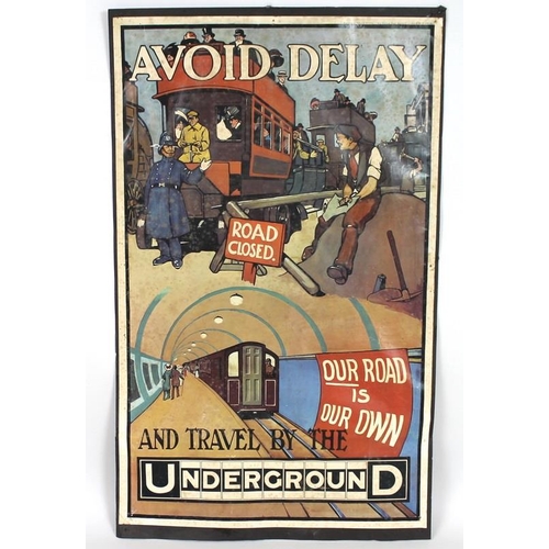 715 - A 20th century travel poster 'Avoid Delay and Travel by the Underground', published by Plaidstow Pic... 