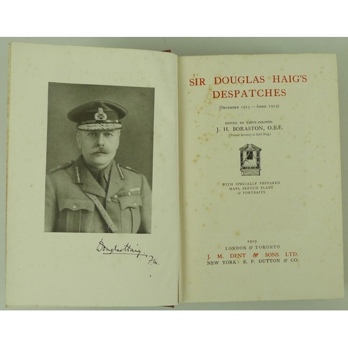 677 - Sir Douglas Haig's Despatches: J. H. Boraston published by J. M. Dent & Sons Ltd., London & Toronto,... 