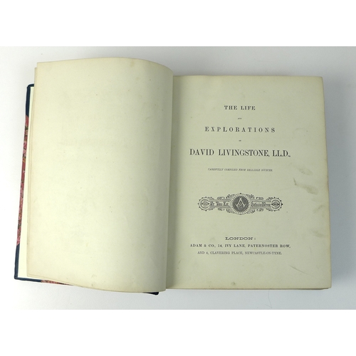 193 - The Life and Explorations of David Livingstone, Carefully Compiled from Reliable Sources, Adam and C... 