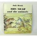 Judy Brooks: 'Mrs Noah and the Animals', published by World's Work Ltd, 1977, 40 pages fully illustr... 