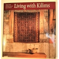 Living with Kilims, paper back,  third edition 1995 Notes: Living with Kilims started a series of ab... 